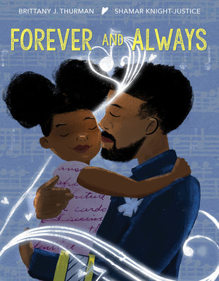 Forever and Always -- Brittany J. Thurman, Hardcover
