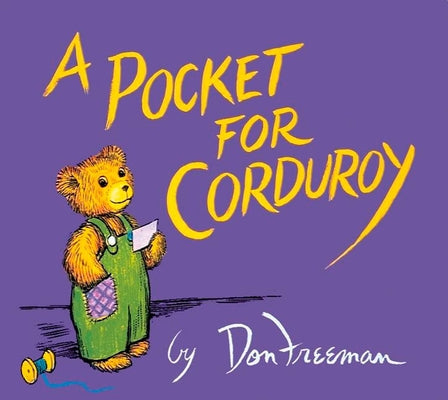 A Pocket for Corduroy -- Don Freeman, Paperback