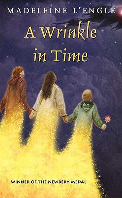 A Wrinkle in Time: (Newbery Medal Winner) -- Madeleine L'Engle, Mass Market Paperback