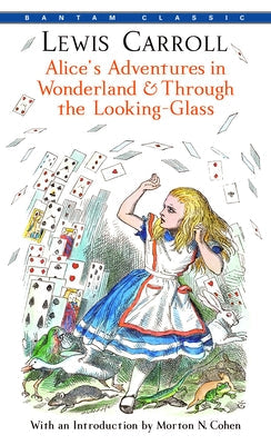 Alice's Adventures in Wonderland and Through the Looking-Glass -- Lewis Carroll, Mass Market Paperback