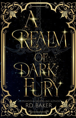 A Realm of Dark Fury -- Rd Baker, Paperback