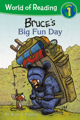 World of Reading: Mother Bruce: Bruce's Big Fun Day: Level 1 -- Ryan T. Higgins, Paperback