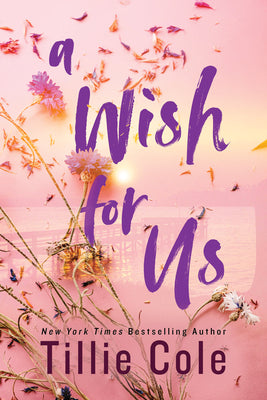 A Wish for Us (Standard Edition) -- Tillie Cole, Paperback