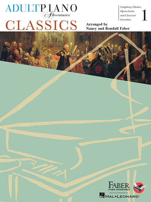 Adult Piano Adventures - Classics, Book 1 -- Nancy Faber, Paperback