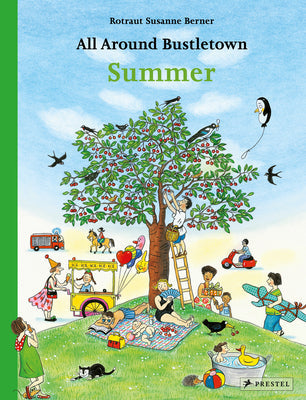 All Around Bustletown: Summer -- Rotraut Susanne Berner, Board Books