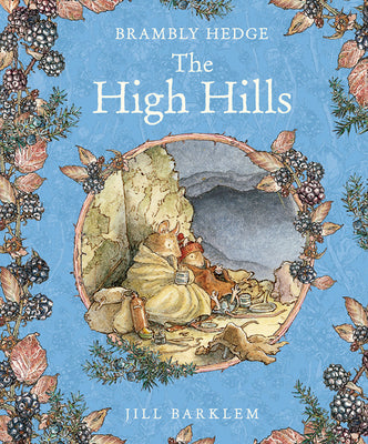 Cover Image for The High Hills -- Jill Barklem, Hardcover