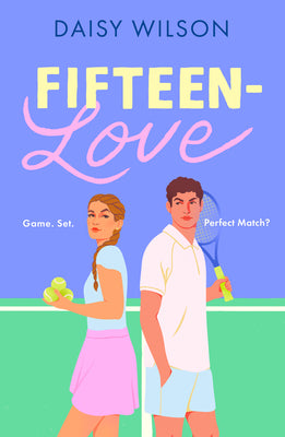 Cover Image for Fifteen-Love -- Daisy Wilson, Paperback