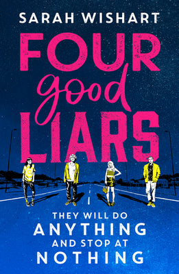 Cover Image for Four Good Liars -- Sarah Wishart, Paperback