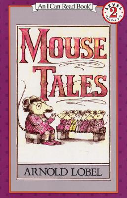 Cover Image for Mouse Tales -- Arnold Lobel, Hardcover