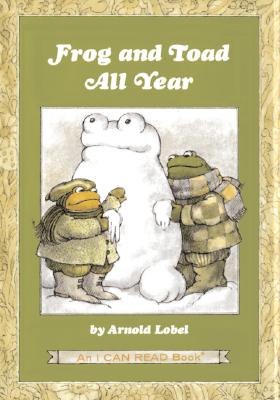 Cover Image for Frog and Toad All Year: From the Classic Animal Friendship and Adventure Series, Great for Growing Reading Skills and Early Literacy Development for K -- Arnold Lobel, Hardcover