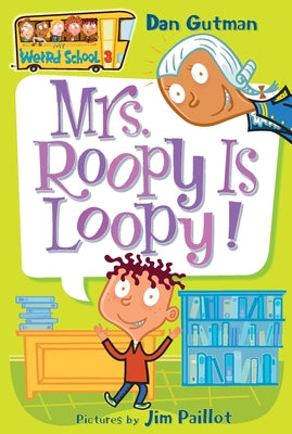 Cover Image for Mrs. Roopy Is Loopy! -- Dan Gutman, Paperback