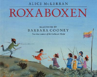 Roxaboxen -- Alice McLerran, Paperback