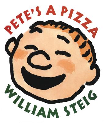 Cover Image for Pete's a Pizza -- William Steig, Board Books