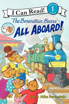 Cover Image for The Berenstain Bears: All Aboard! -- Jan Berenstain, Paperback