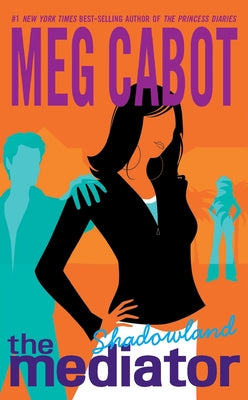 Cover Image for The Mediator #1: Shadowland -- Meg Cabot, Paperback