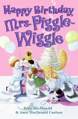 Cover Image for Happy Birthday, Mrs. Piggle-Wiggle -- Betty MacDonald, Paperback