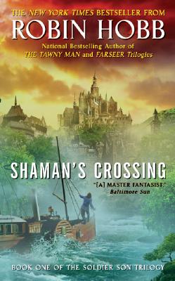 Cover Image for Shaman's Crossing -- Robin Hobb, Mass Market Paperback