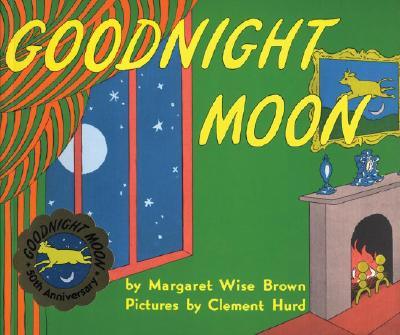 Cover Image for Goodnight Moon -- Margaret Wise Brown, Hardcover