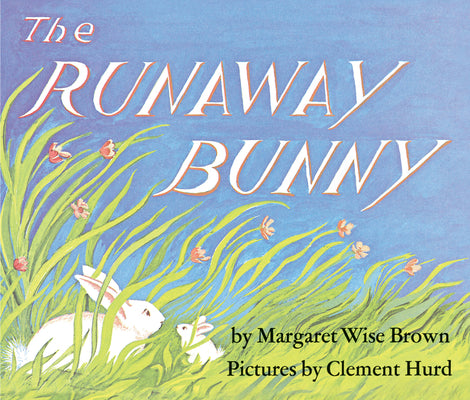 Cover Image for The Runaway Bunny: An Easter and Springtime Book for Kids -- Margaret Wise Brown, Board Books