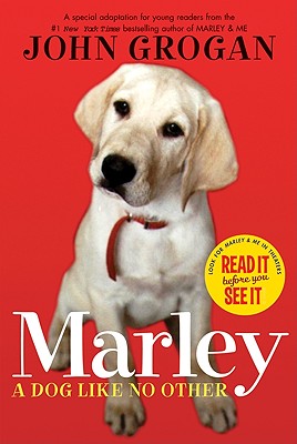 Cover Image for Marley: A Dog Like No Other -- John Grogan, Paperback