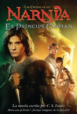 Cover Image for El Príncipe Caspian: Prince Caspian (Spanish Edition) -- C. S. Lewis, Paperback