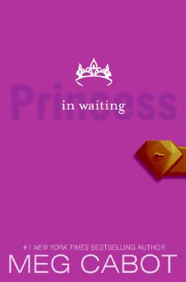 Cover Image for The Princess Diaries, Volume IV: Princess in Waiting -- Meg Cabot, Paperback