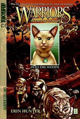 Cover Image for Warriors: Tigerstar and Sasha #1: Into the Woods -- Erin Hunter, Paperback