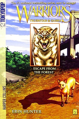 Cover Image for Warriors: Tigerstar and Sasha #2: Escape from the Forest -- Erin Hunter, Paperback
