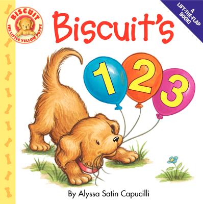Cover Image for Biscuit's 123: A Lift-The-Flap Counting Board Book for Kids -- Alyssa Satin Capucilli, Board Books