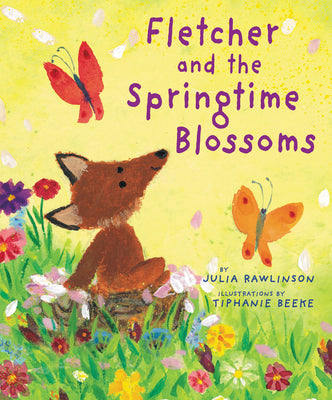 Cover Image for Fletcher and the Springtime Blossoms: A Springtime Book for Kids -- Julia Rawlinson, Paperback