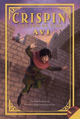 Cover Image for Crispin: The End of Time -- Avi, Paperback