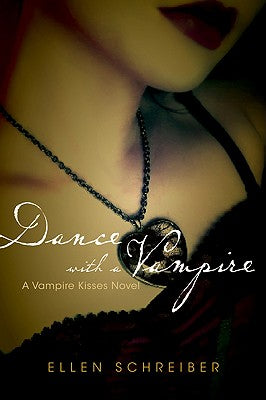 Cover Image for Vampire Kisses 4: Dance with a Vampire -- Ellen Schreiber, Paperback