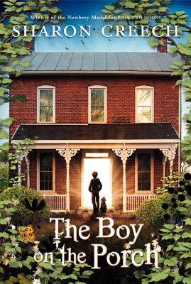 Cover Image for The Boy on the Porch -- Sharon Creech, Paperback
