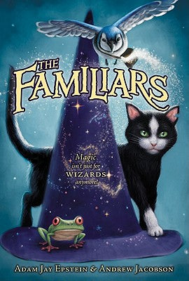 Cover Image for The Familiars -- Adam Jay Epstein, Paperback