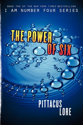Cover Image for The Power of Six -- Pittacus Lore, Paperback