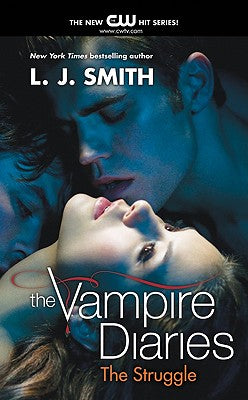 Cover Image for The Vampire Diaries: The Struggle -- L. J. Smith, Paperback