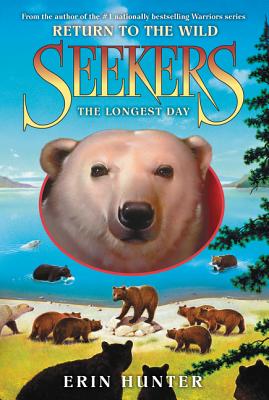 Cover Image for Seekers: Return to the Wild #6: The Longest Day -- Erin Hunter, Paperback