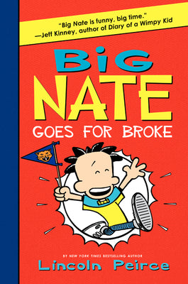 Cover Image for Big Nate Goes for Broke -- Lincoln Peirce, Hardcover