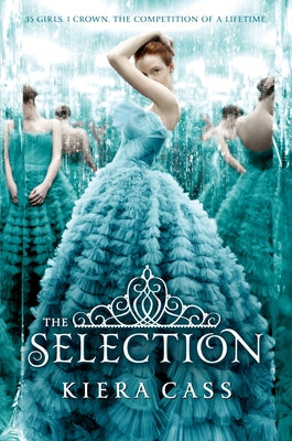 Cover Image for The Selection -- Kiera Cass, Hardcover