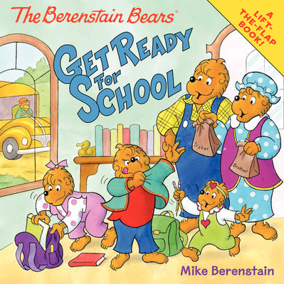 Cover Image for The Berenstain Bears Get Ready for School -- Mike Berenstain, Paperback