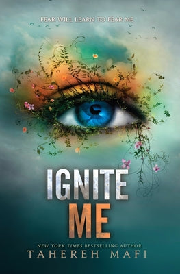 Cover Image for Ignite Me -- Tahereh Mafi, Hardcover