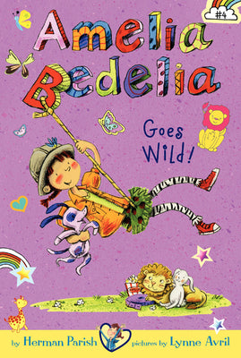 Cover Image for Amelia Bedelia Chapter Book #4: Amelia Bedelia Goes Wild! -- Herman Parish, Paperback