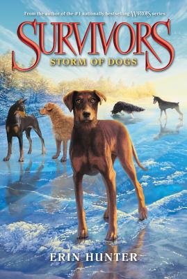 Cover Image for Survivors #6: Storm of Dogs -- Erin Hunter, Paperback