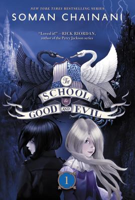 Cover Image for The School for Good and Evil: Now a Netflix Originals Movie -- Soman Chainani, Paperback