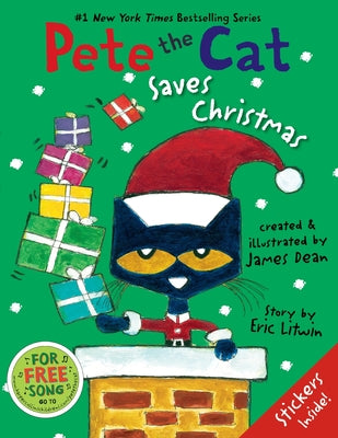 Cover Image for Pete the Cat Saves Christmas: Includes Sticker Sheet! a Christmas Holiday Book for Kids -- Eric Litwin, Hardcover