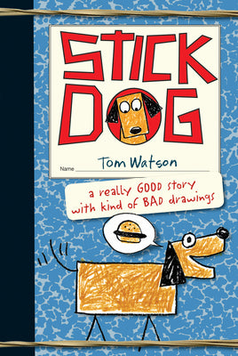 Cover Image for Stick Dog -- Tom Watson, Hardcover