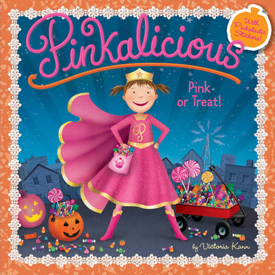 Cover Image for Pinkalicious: Pink or Treat!: A Halloween Book for Kids -- Victoria Kann, Paperback