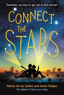 Cover Image for Connect the Stars -- Marisa De Los Santos, Paperback