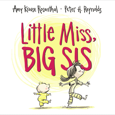 Cover Image for Little Miss, Big Sis -- Amy Krouse Rosenthal, Hardcover