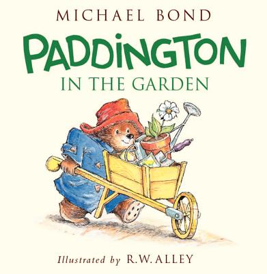 Cover Image for Paddington in the Garden -- Michael Bond, Hardcover